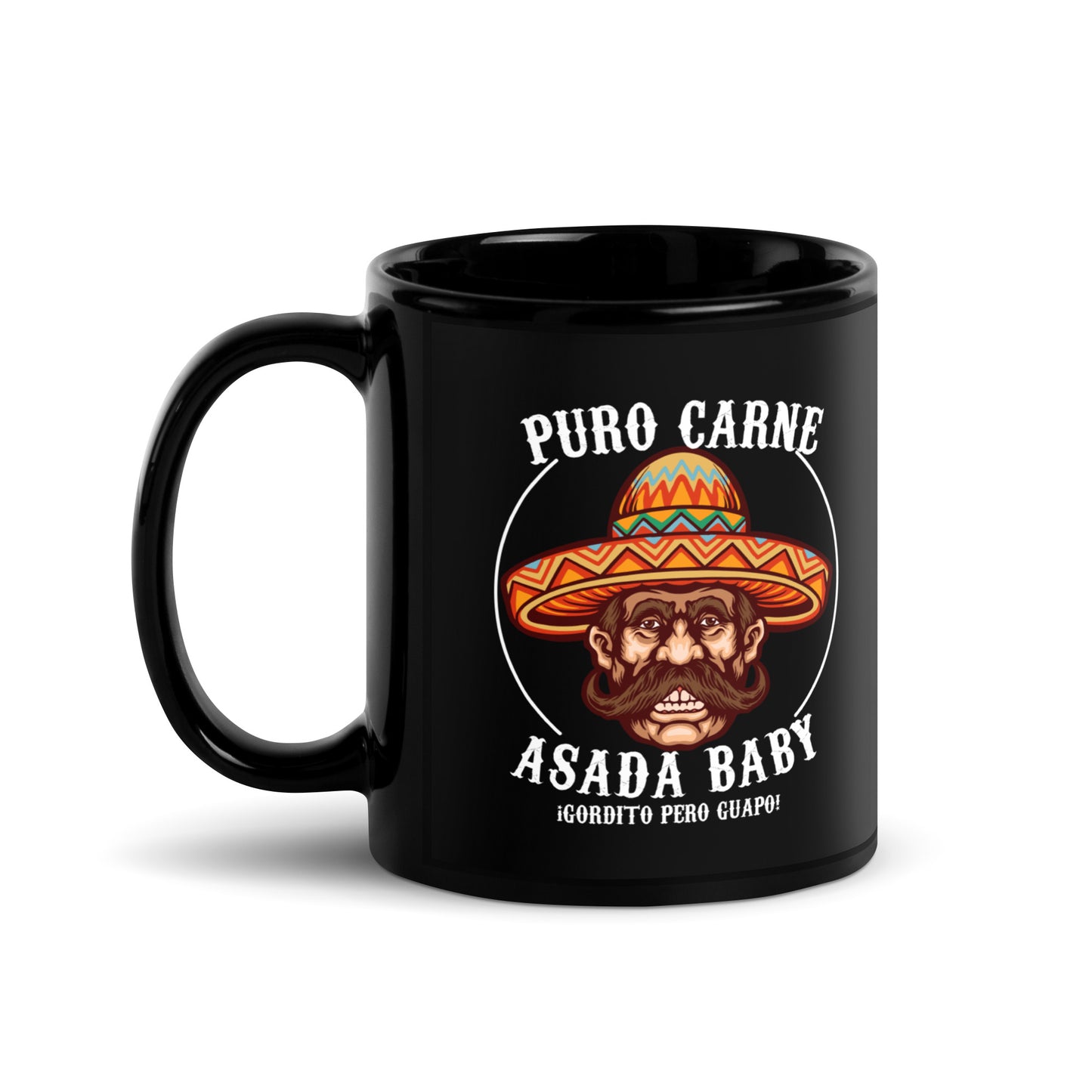 Puro Carne ASADA Baby Gordito Pero Guapo Coffee Mug for Latinos