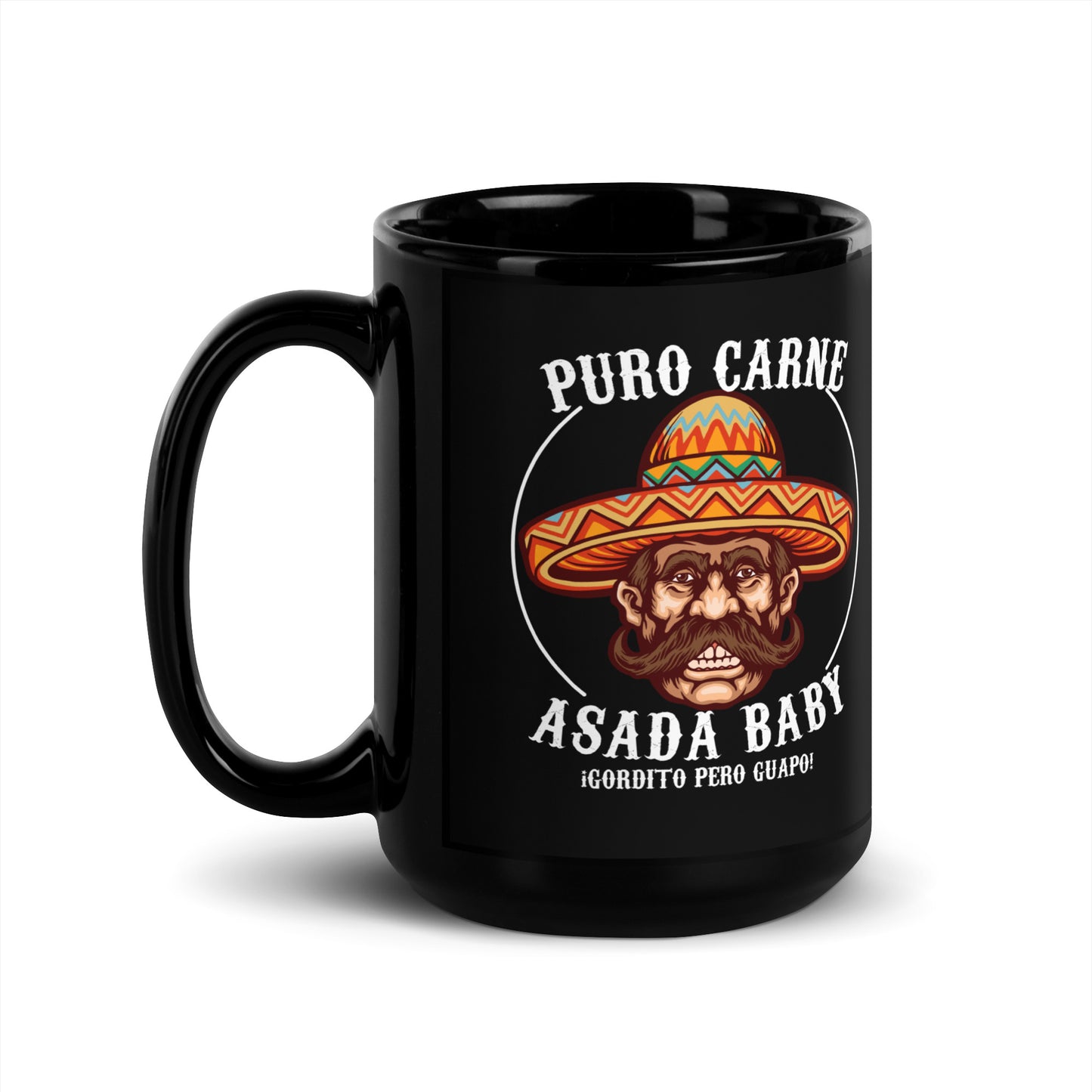 Puro Carne ASADA Baby Gordito Pero Guapo Coffee Mug for Latinos