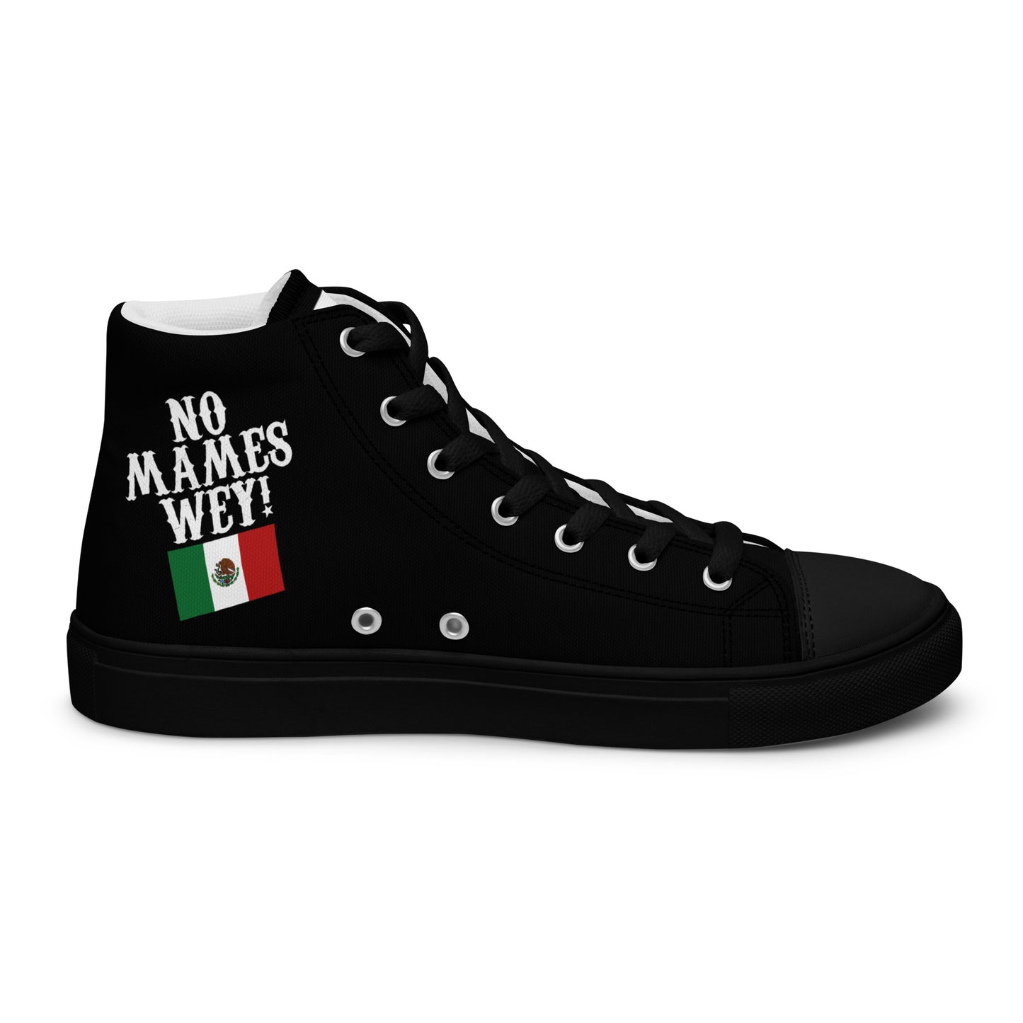 No Mames Wey! Mexican Flag Men’s high top canvas shoes