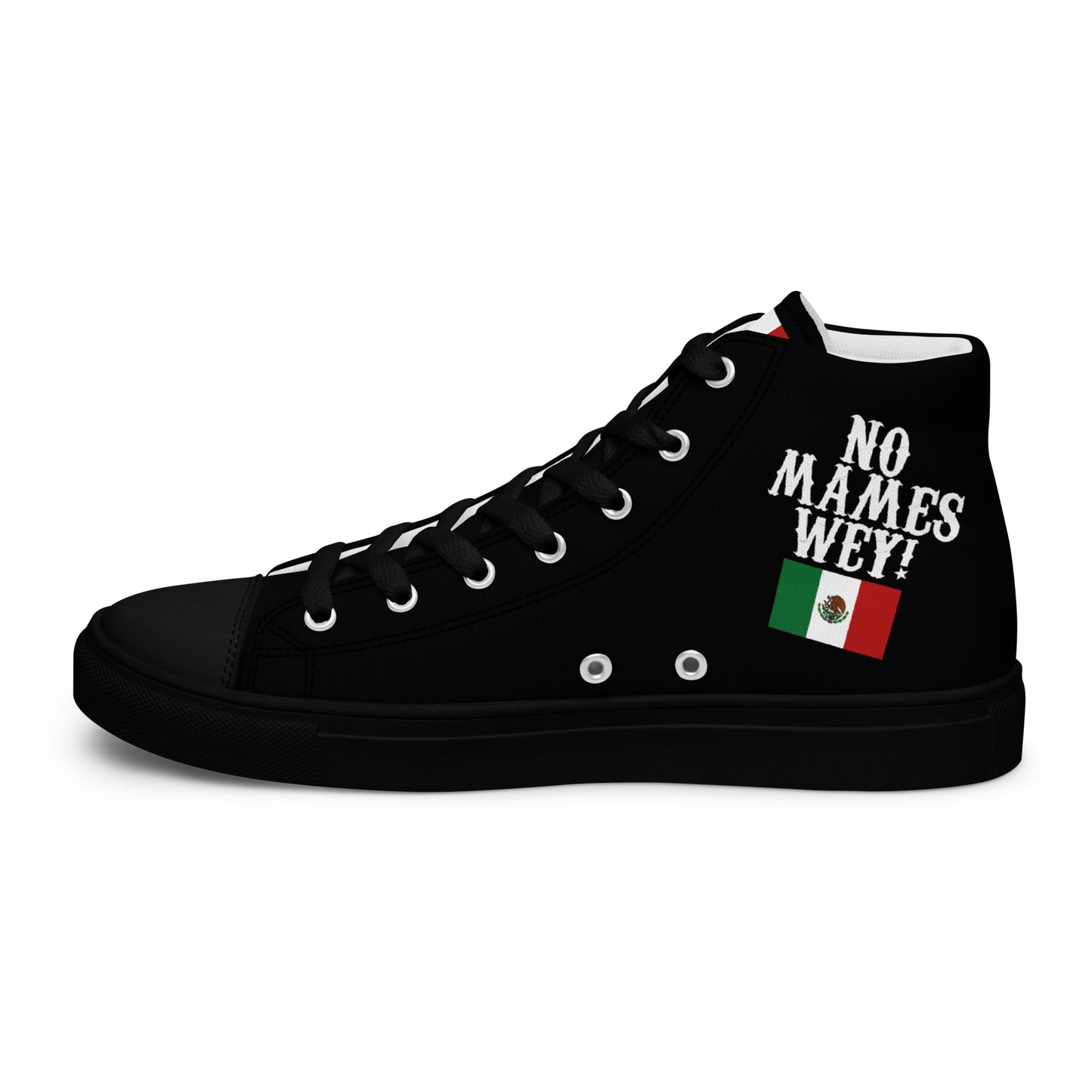 No Mames Wey! Mexican Flag Men’s high top canvas shoes