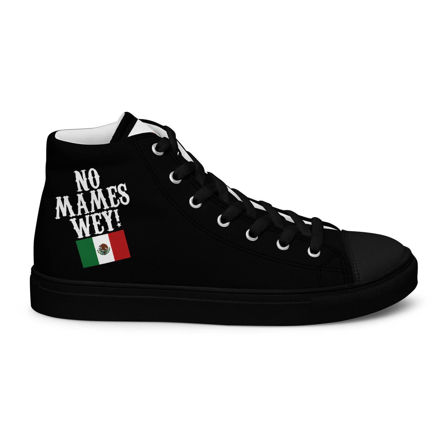 No Mames Wey! Mexican Flag Men’s high top canvas shoes