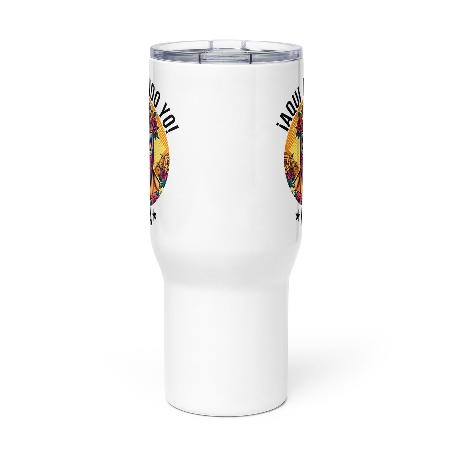 ¡Aqui Mando Yo! Mija Travel Mug for Latinos