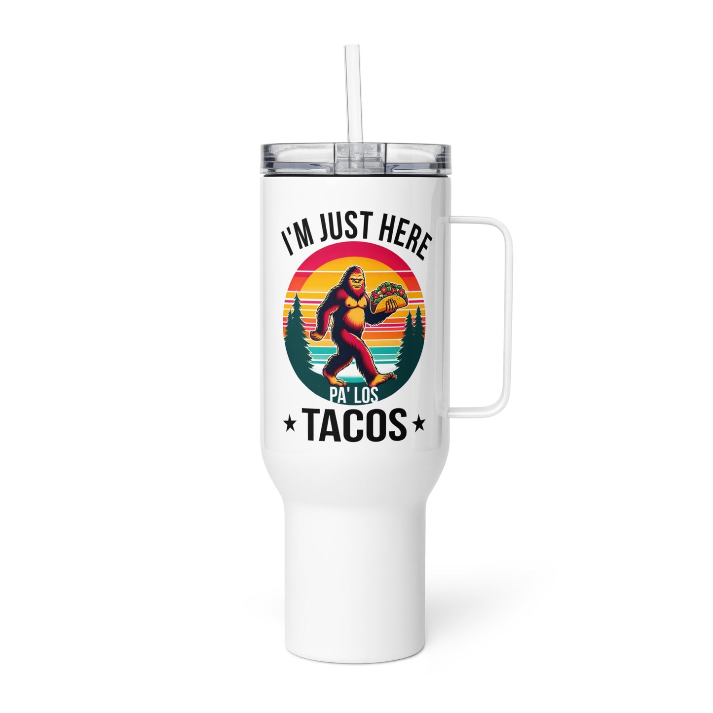 I'm Just Here Pa Los Tacos Travel Mug for Latinos