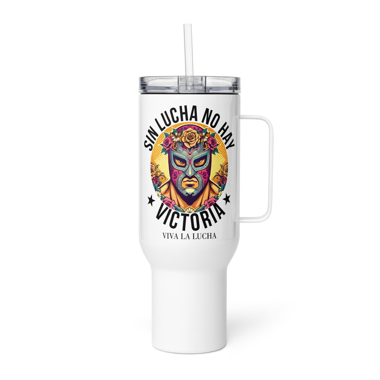 Sin Lucha No Hay Victoria Viva La Lucha Travel Mug for Latinos