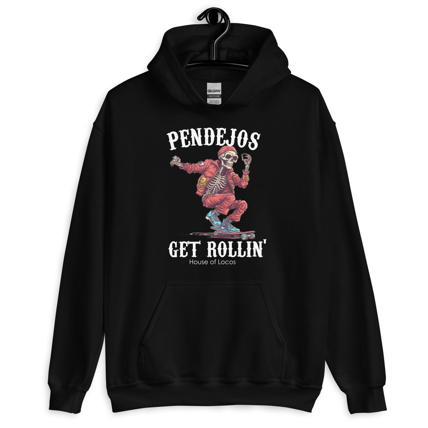 Pendejos Get Rollin Unisex Hoodie