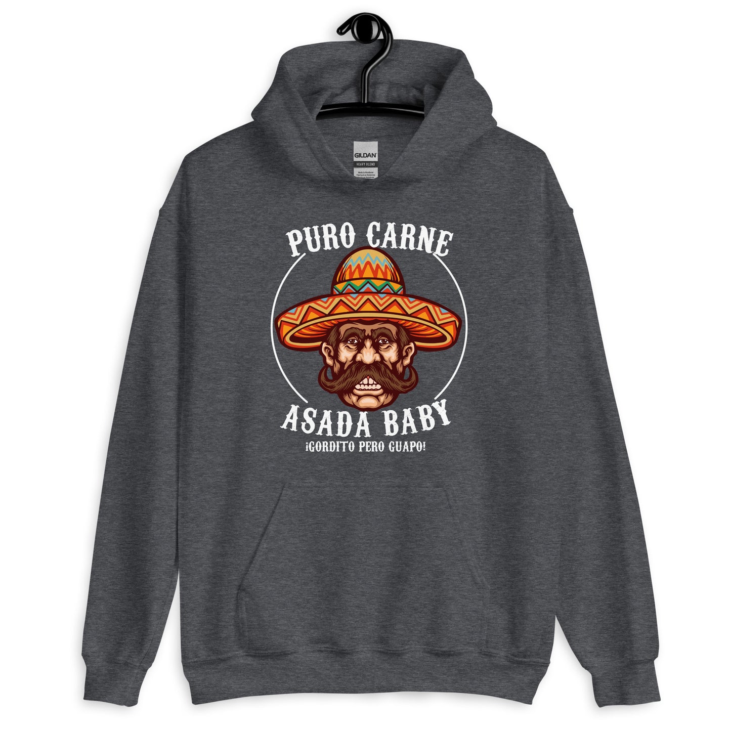 Puro Carne ASADA Baby Gordito Pero Guapo Unisex Hoodie