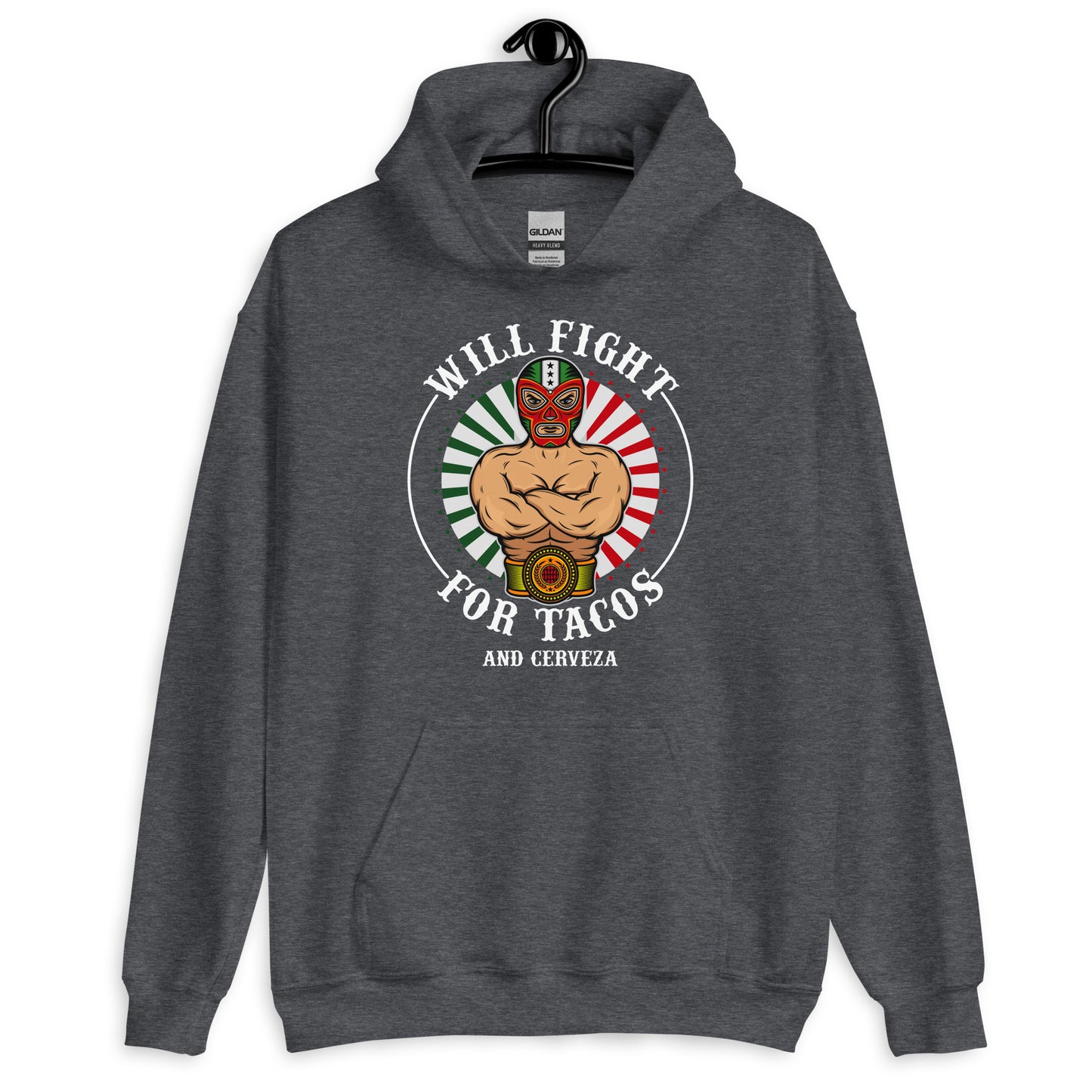 Will Fight for Tacos and Cerveza Luchador Unisex Hoodie