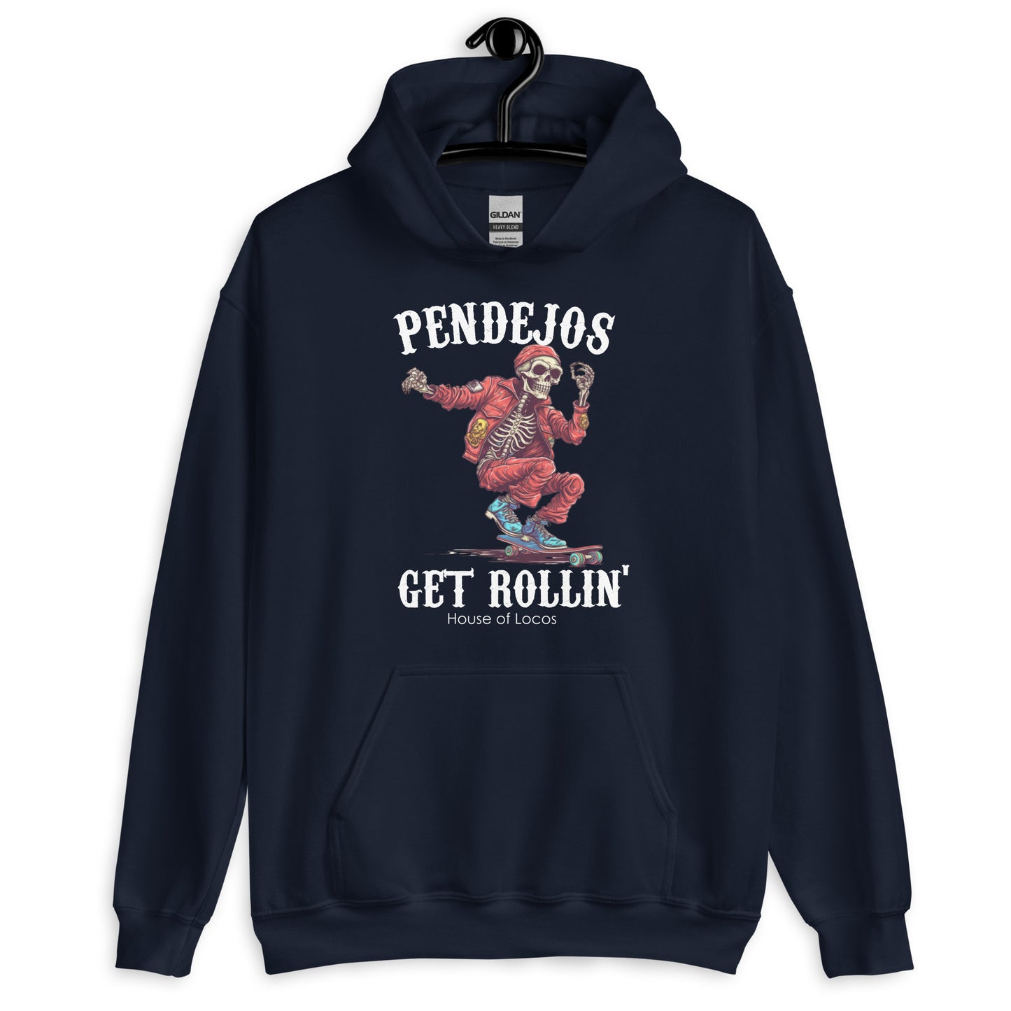 Pendejos Get Rollin Unisex Hoodie