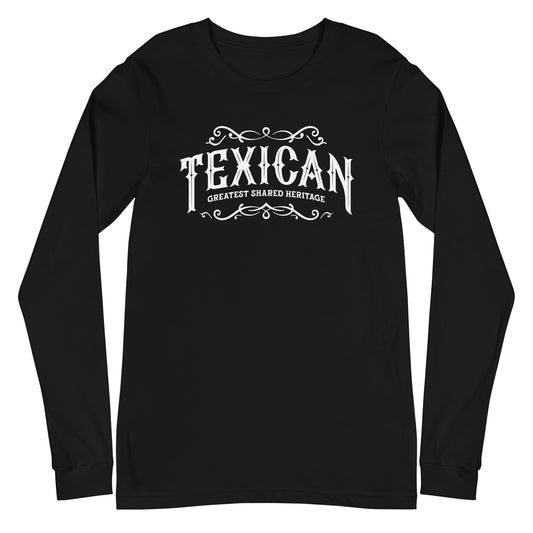 Texican Greatest Shared Heritage Long Sleeve Tee