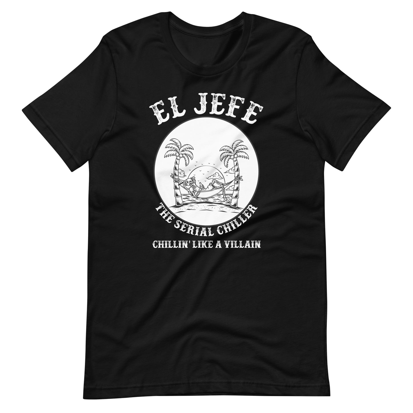 El Jefe The Serial Chiller T-Shirt