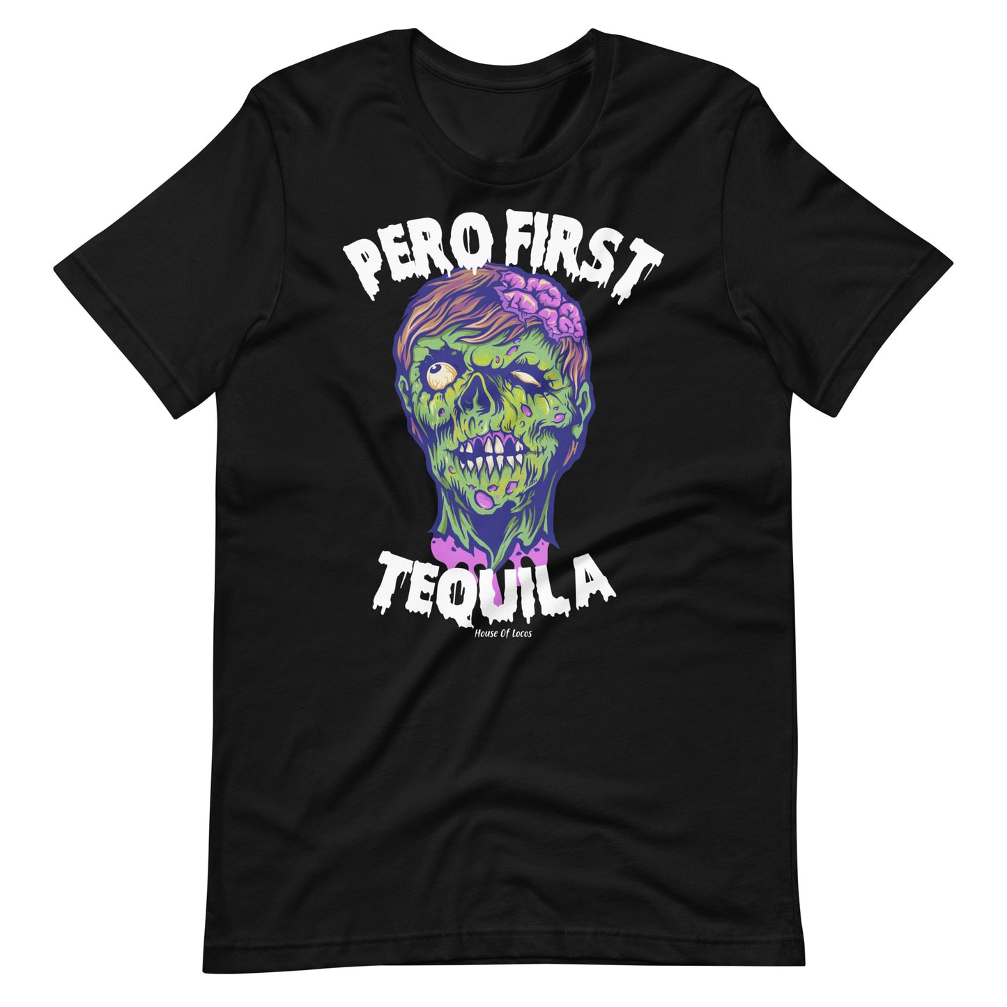 Pero First Tequila Halloween T-Shirt