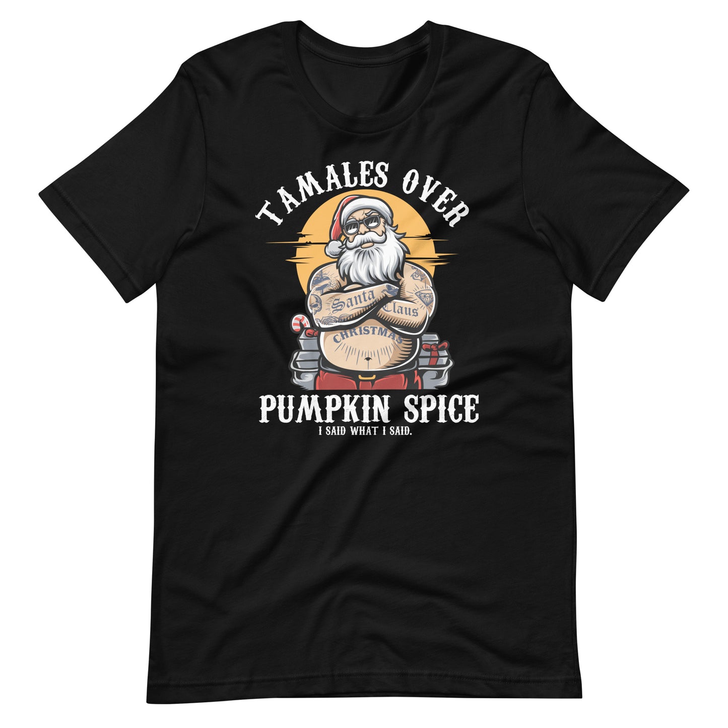 Tamales Over Pumpkin Spice Navidad T-Shirt