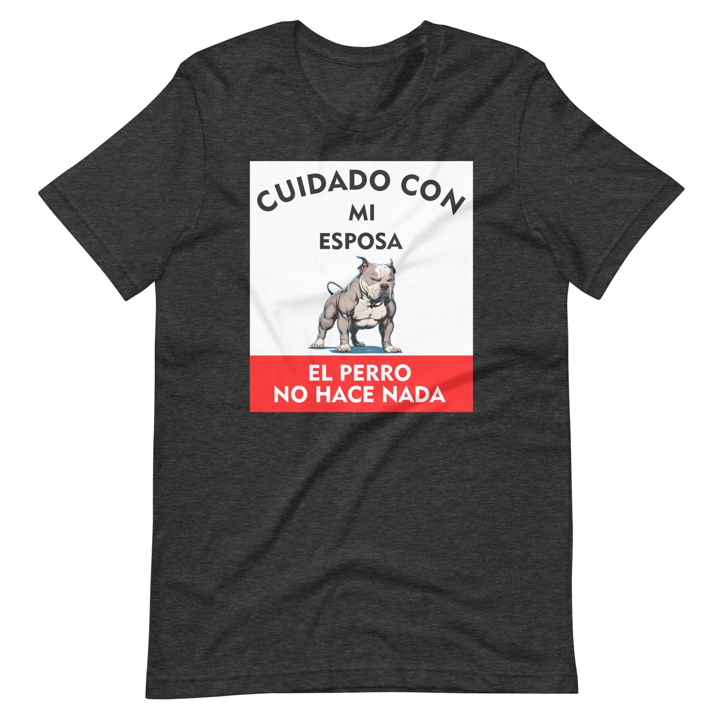 Cuidado Con Mi Esposa T-Shirt