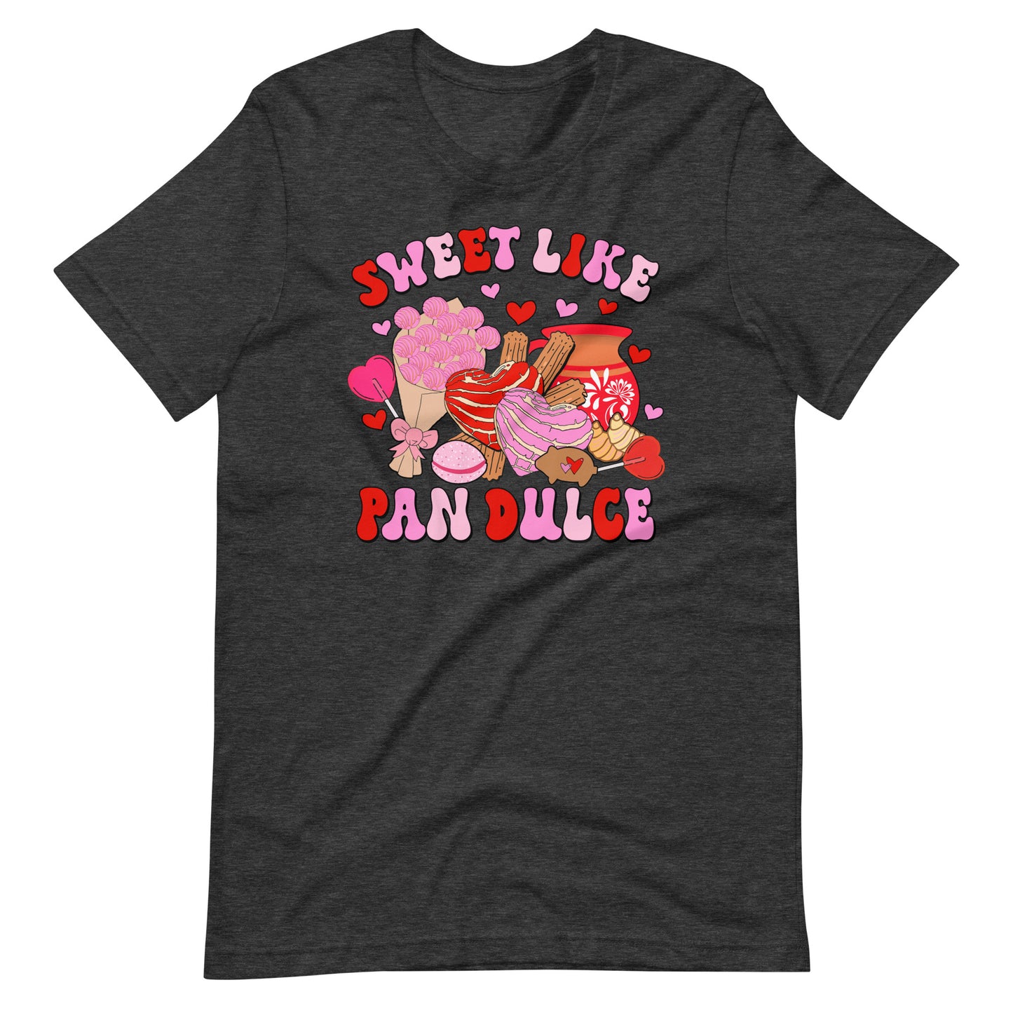 Sweet Like Pan Dulce Valentine's Day T-Shirt for Latinos