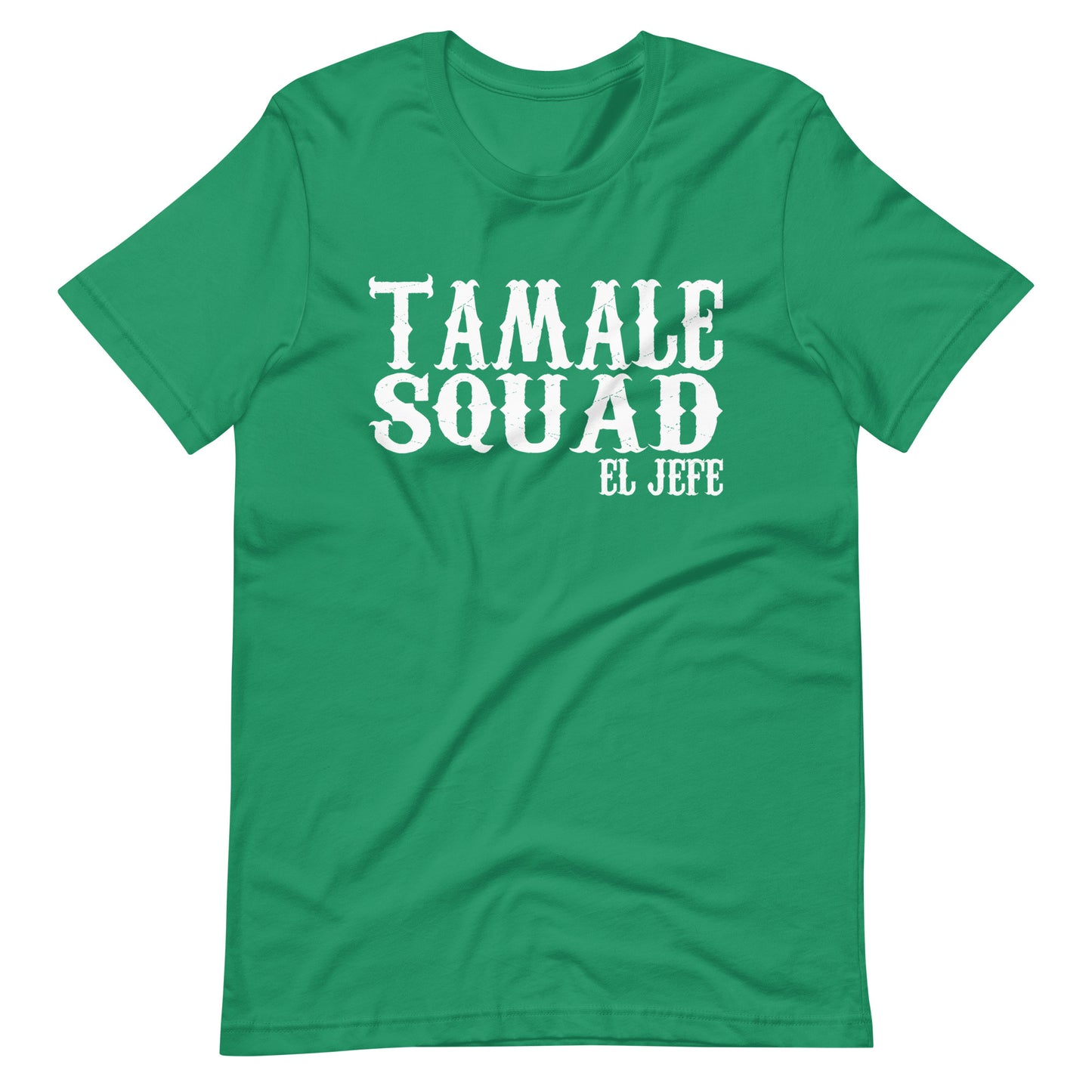 Tamale Squad El Jefe T-Shirt