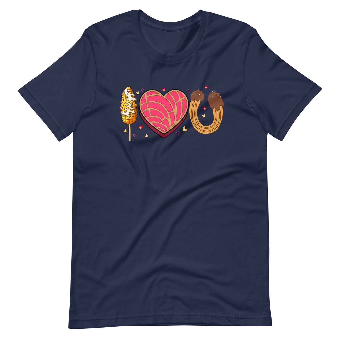 I Love U Conchas Elotes Churros Unisex T-Shirt