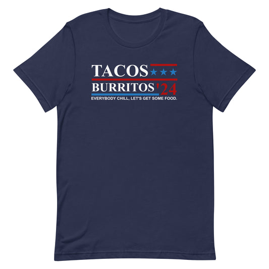 Tacos Burritos 2024 Everybody Chill T-Shirt