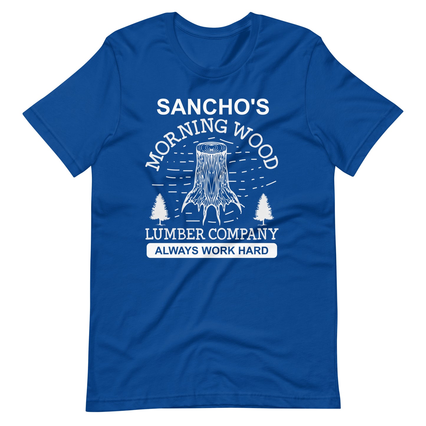 Sancho's Morning Wood Lumber Company T-Shirt