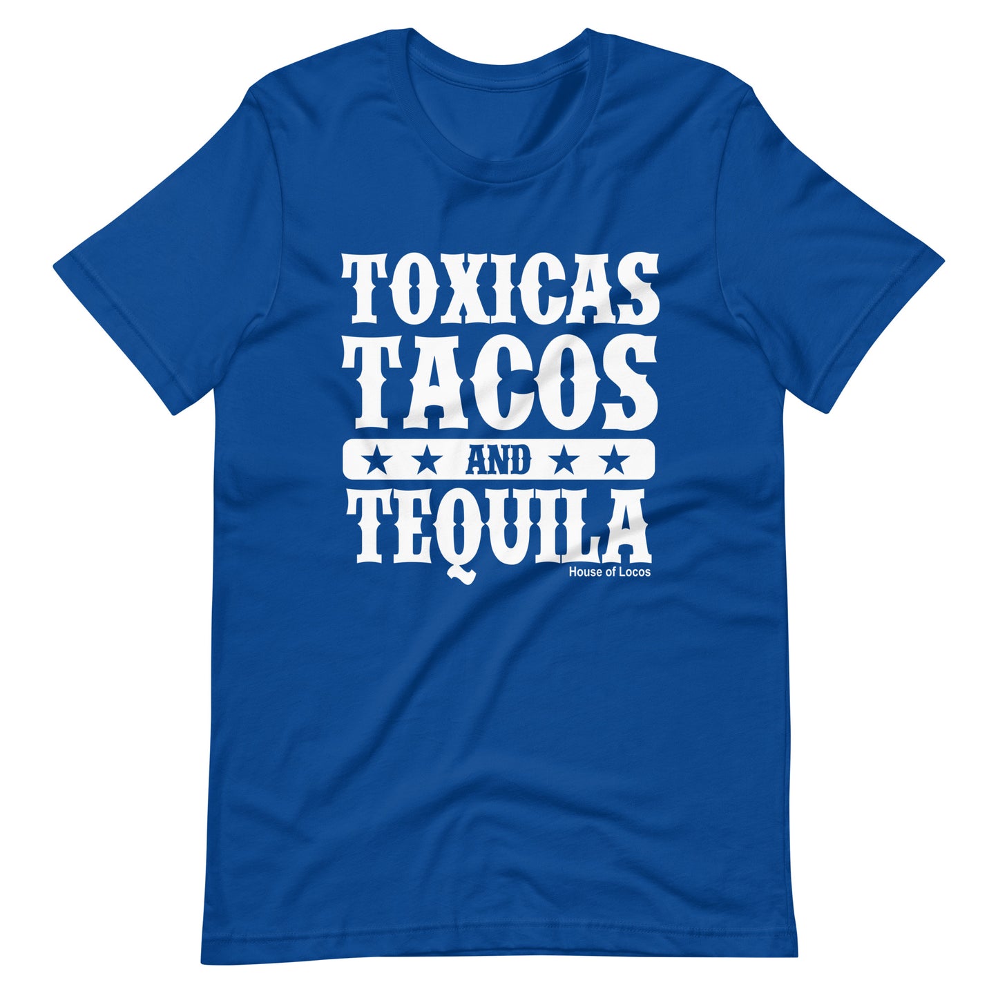 Toxicas Tacos and Tequila Latino T-Shirt