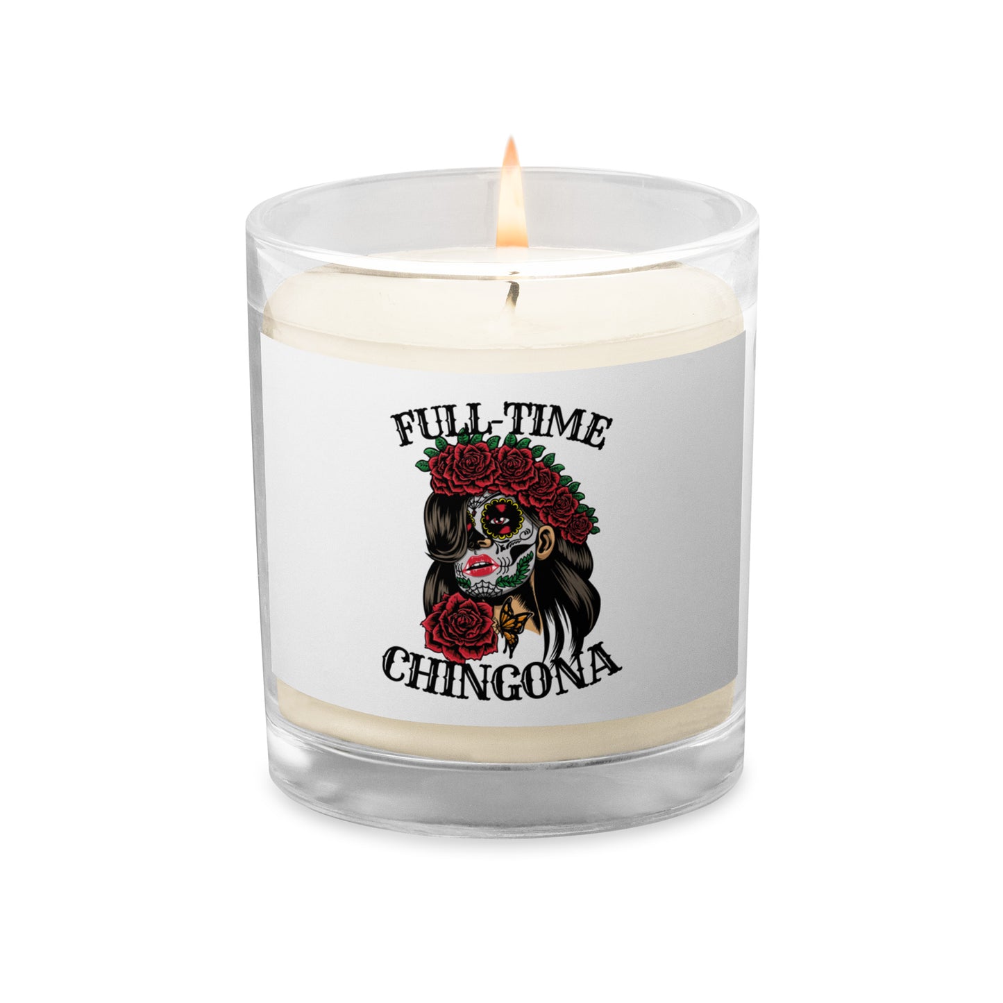 Full Time Chingona Soy Wax Candle