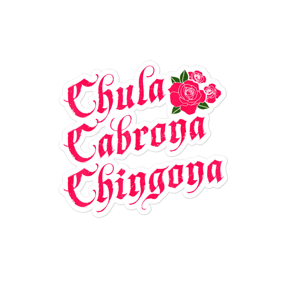 Chula Cabrona Chingona Bubble-free sticker