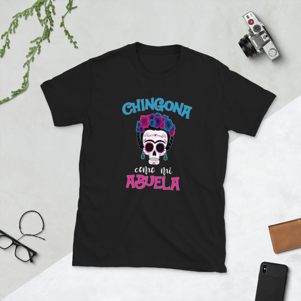 Chingona Como Mi Abuela Unisex T-Shirt