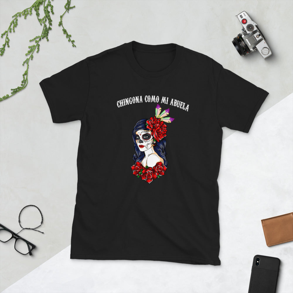 Chingona Como Mi Abuela Unisex T-Shirt