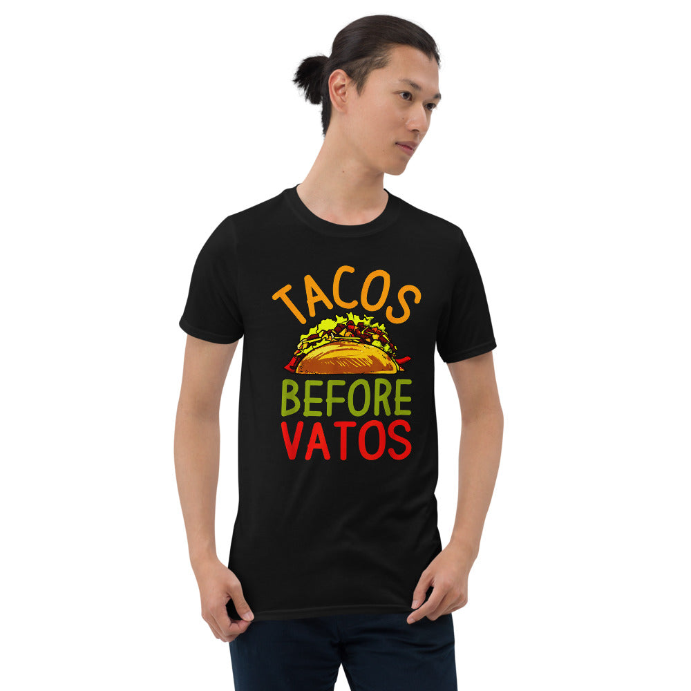 Tacos Before Vatos Unisex T-Shirt