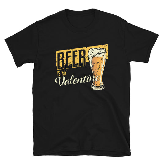 Beer is My Valentine Vintage Unisex T-Shirt