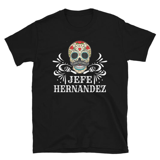 Jefe Hernandez T-Shirt