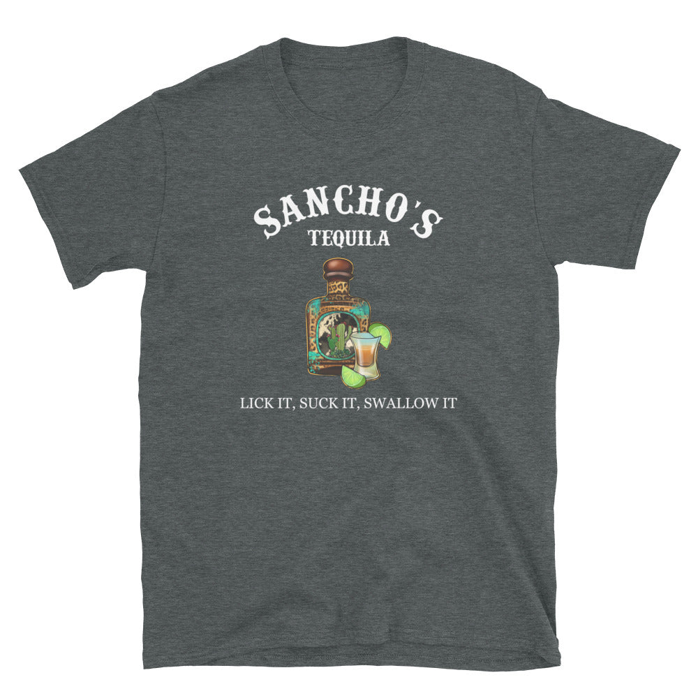 Sancho's Tequila Lick It Suck It Swallow It T-Shirt