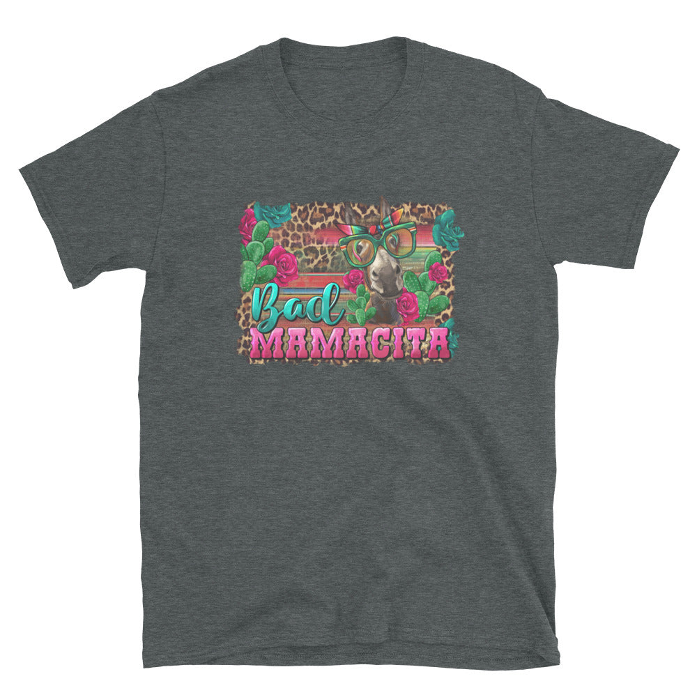 Bad Ass Mamacita Chingona T-Shirt