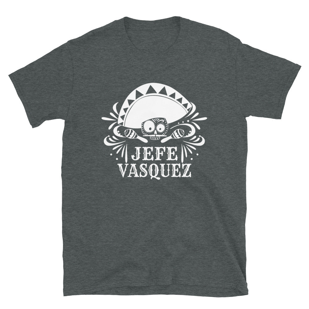 Jefe Vasquez T-Shirt