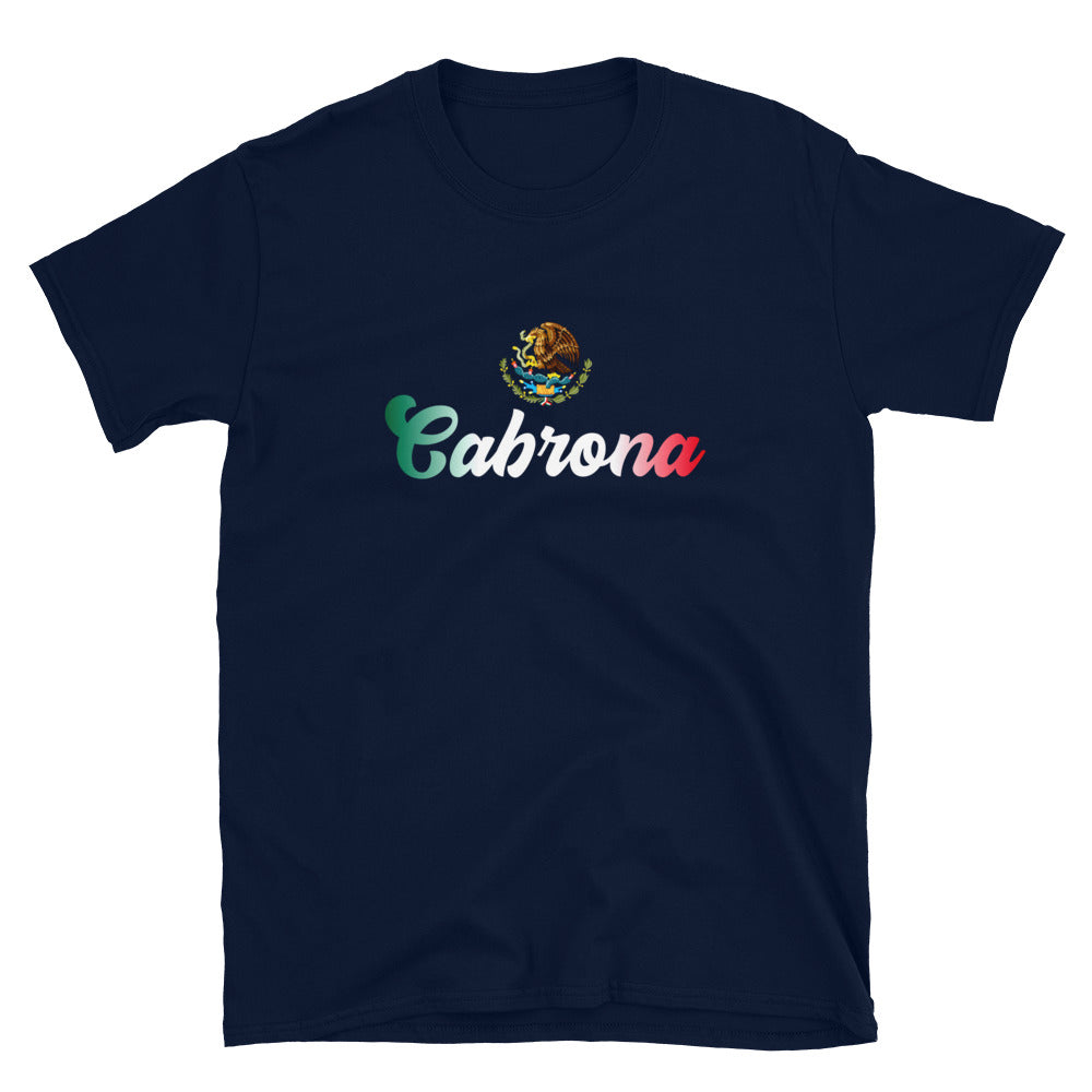 Cabrona Mexicana Chingona Unisex T-Shirt