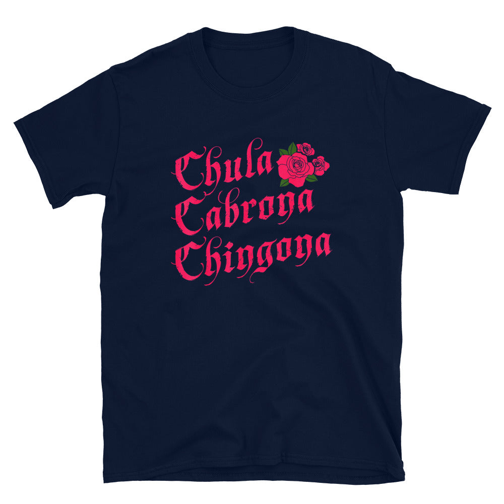 Chula Cabrona Chingona T-Shirt