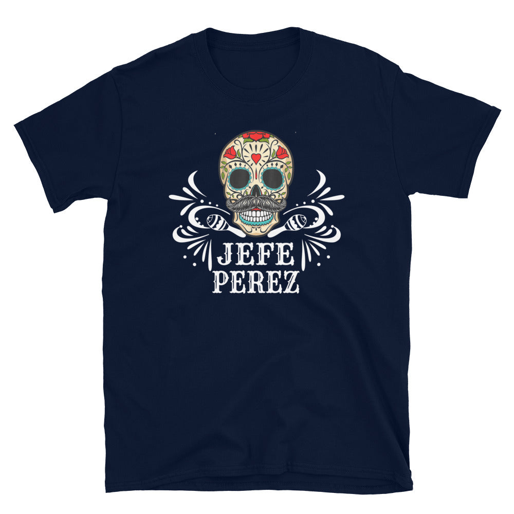 Jefe Perez T-Shirt