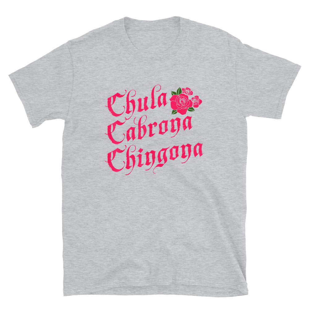 Chula Cabrona Chingona T-Shirt