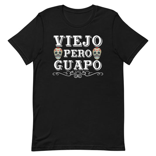 Viejo Pero Guapo T-Shirt