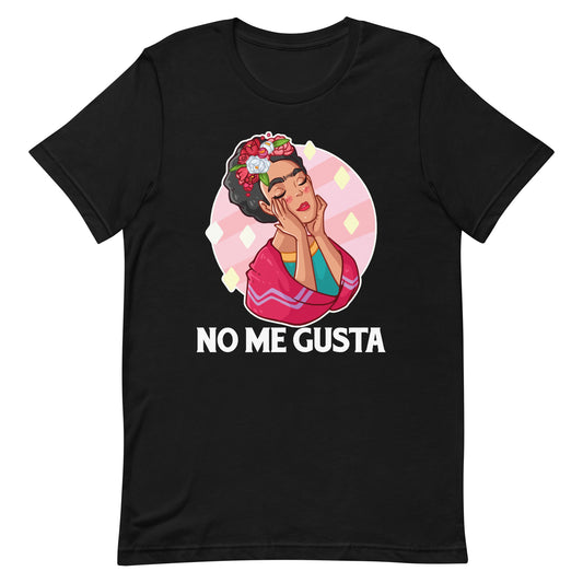 No Me Gusta T-Shirt