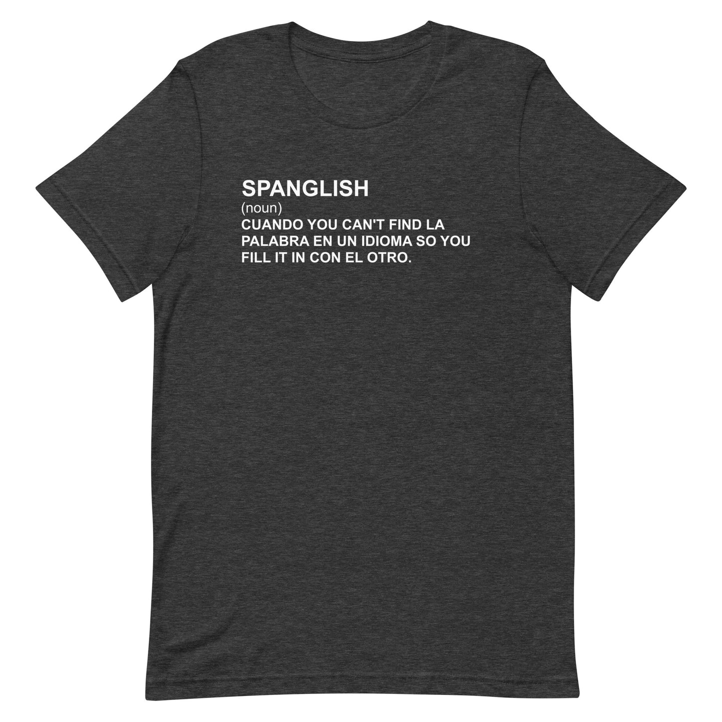 Spanglish Definition Funny Unisex T-Shirt