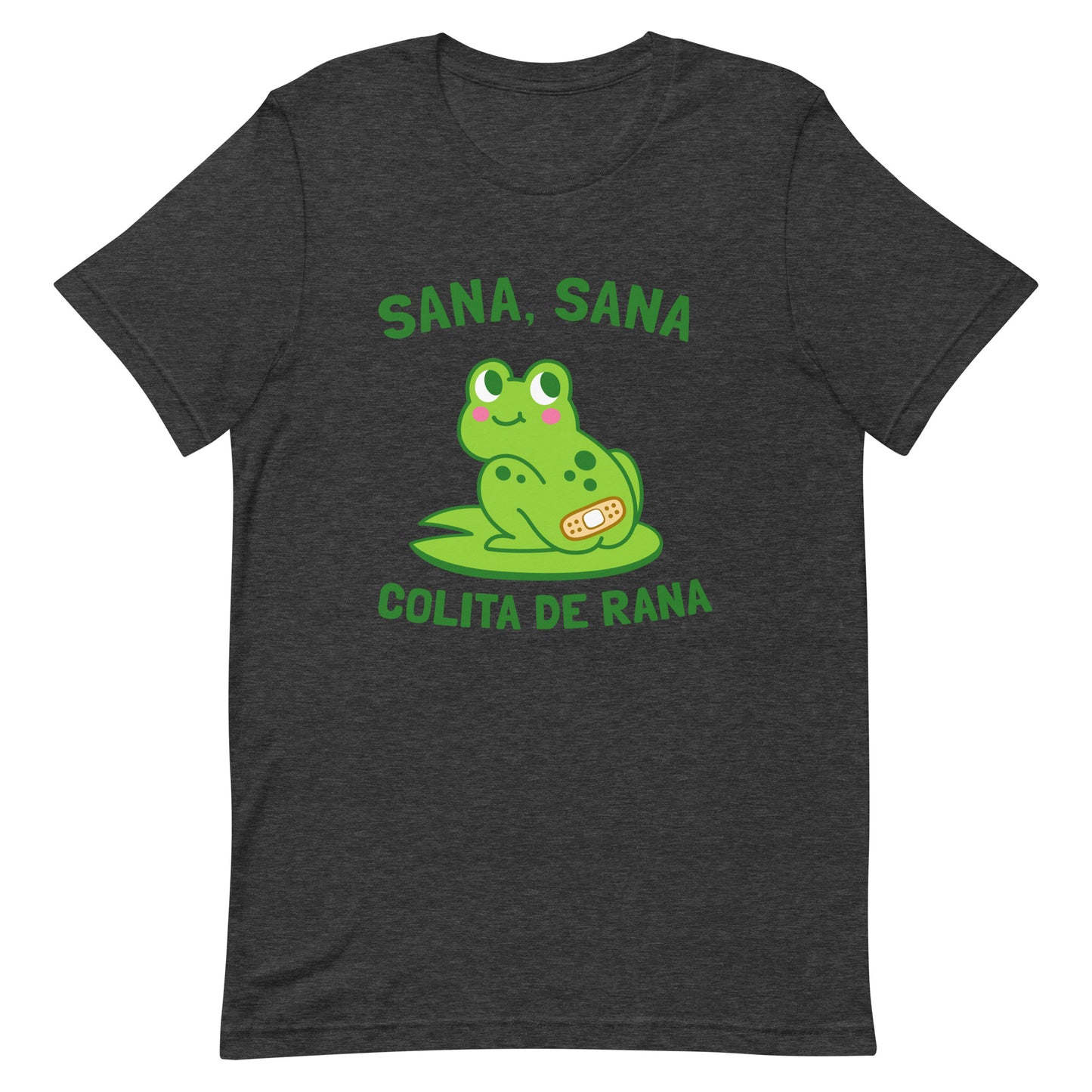 Sana, Sana Colita De Rana T-Shirt