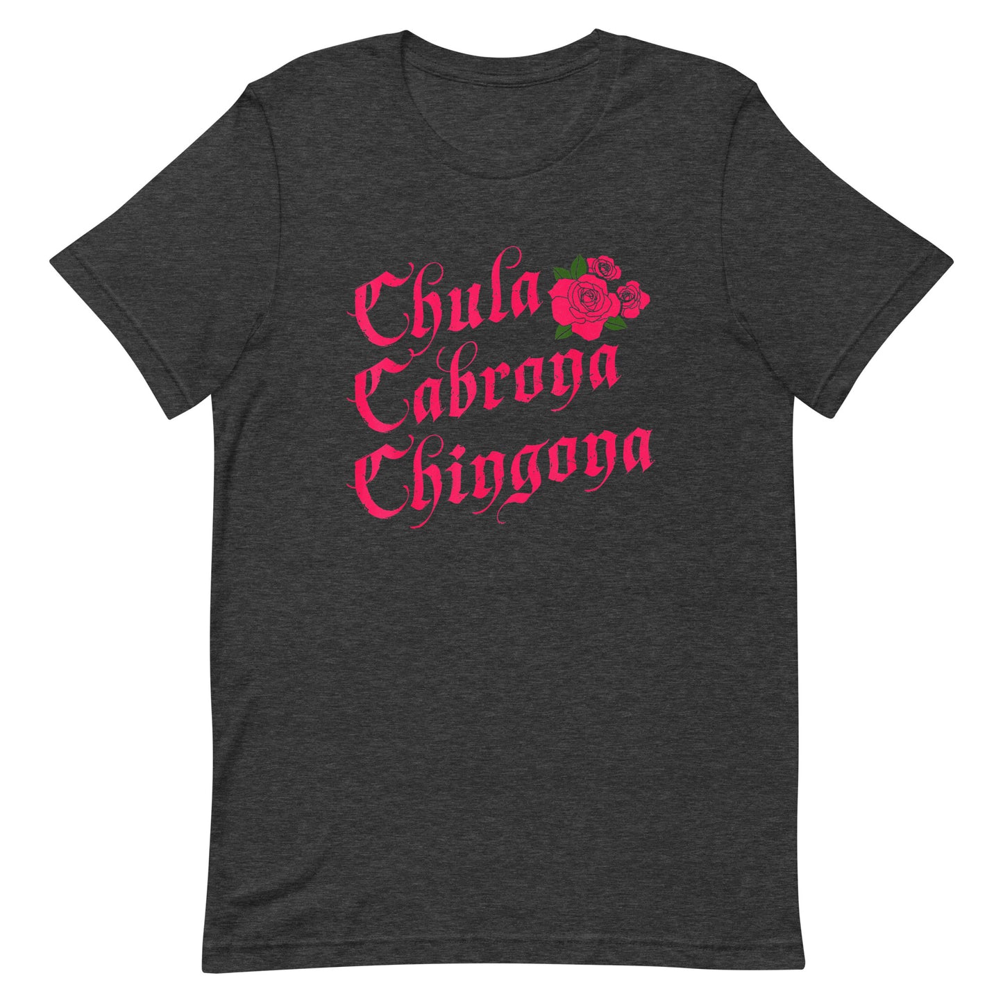 Chula Cabrona Chingona T-Shirt Premium