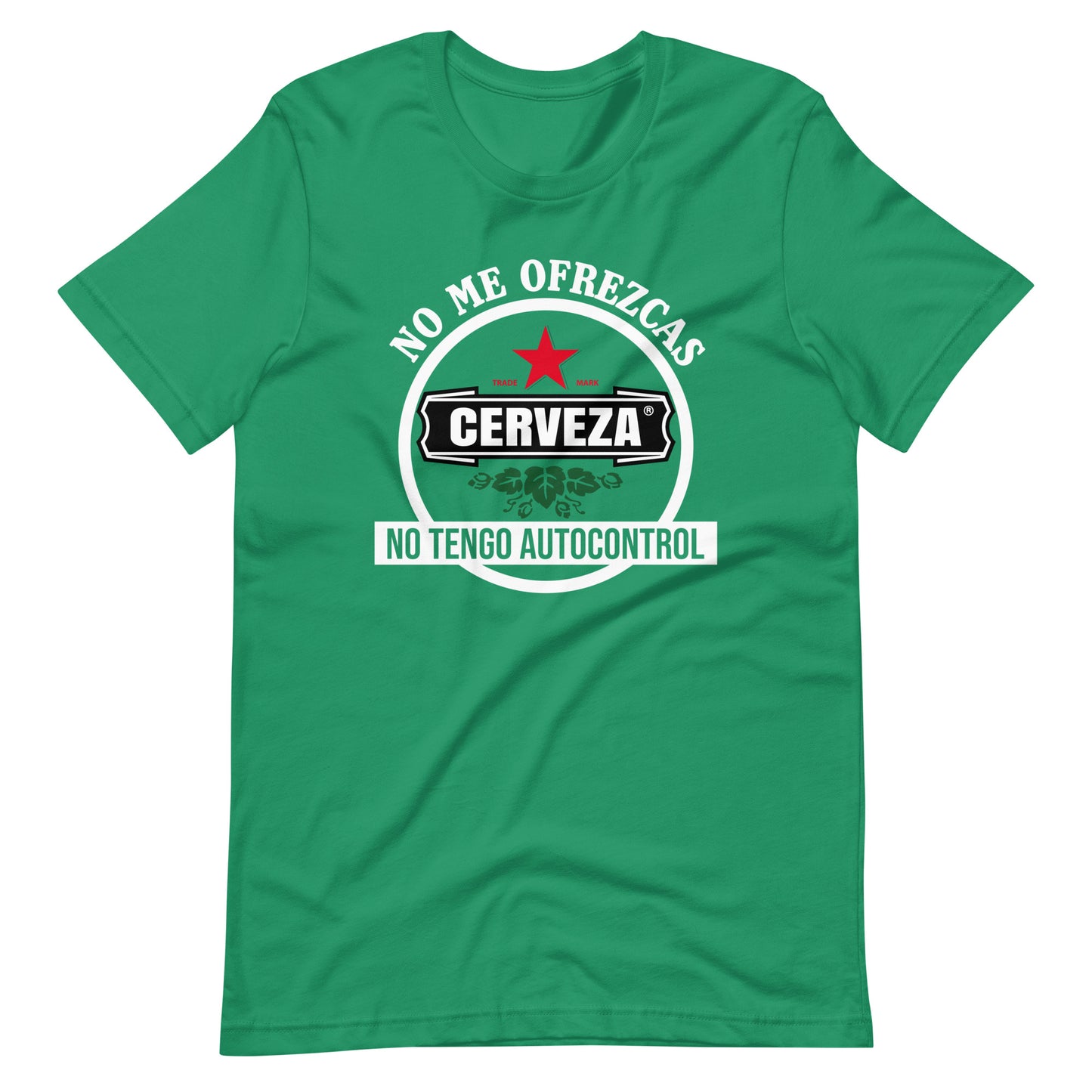 No Me Ofrezcas Cerveza T-Shirt