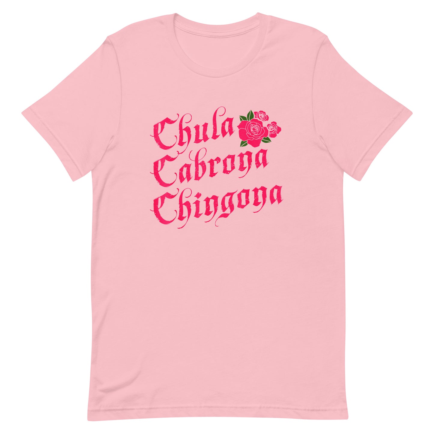 Chula Cabrona Chingona T-Shirt Premium