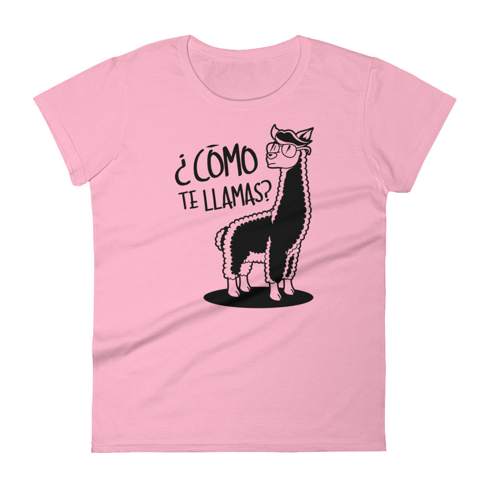 Come te llamas? T-Shirt for Women