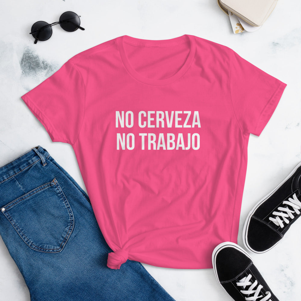 No Cerveza No Trabajo T-Shirt