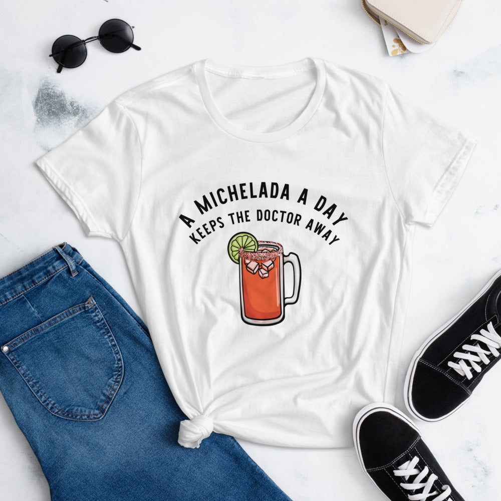 A Michelada a Day Keeps The Doctor Away T-Shirt